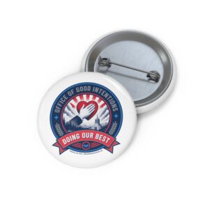 Pin Buttons - Office of Good Intentions