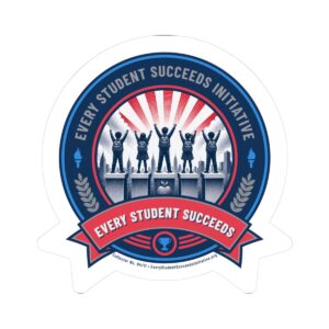 Sticker — Every Student Succeeds Initiative