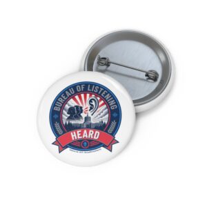Pin Buttons - Bureau of Listening